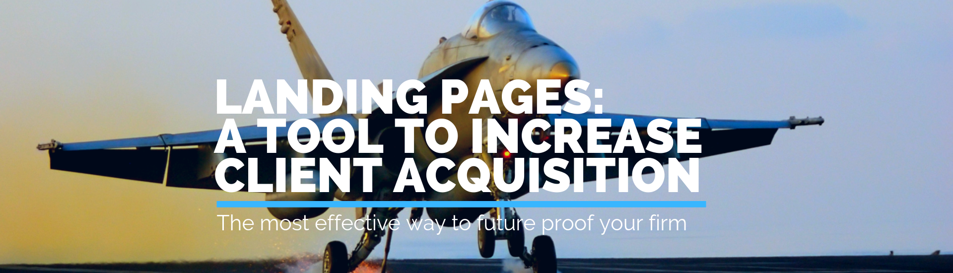 Landing Pages: A Tool To Increase Client Acquisition | Andrew Abel | Advisio